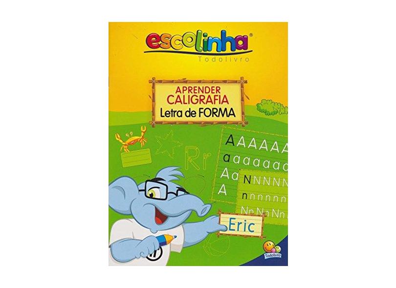 Aprender Caligrafia. Letra de Forma - Vários Autores - 9788537631805