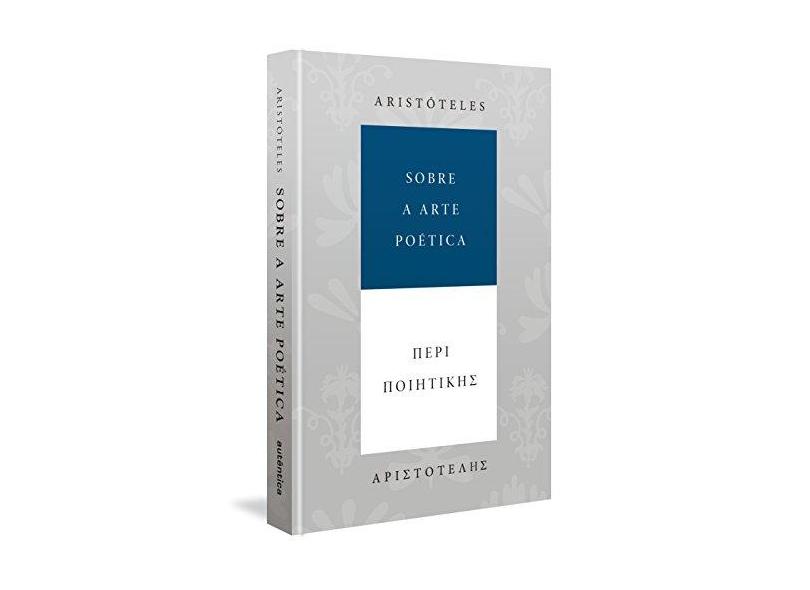 Sobre a Arte Poética. Bilíngue - Aristóteles - 9788551301128