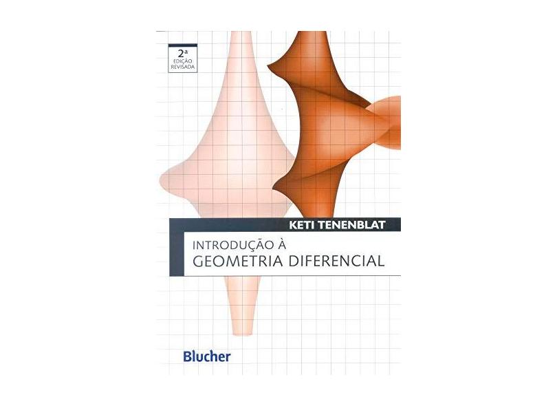 Introdução À Geometria Diferencial - 2ª Ed. - Tenenblat, Keti - 9788521204671