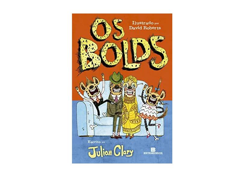 Os Bolds - Julian Clary - 9788528622294