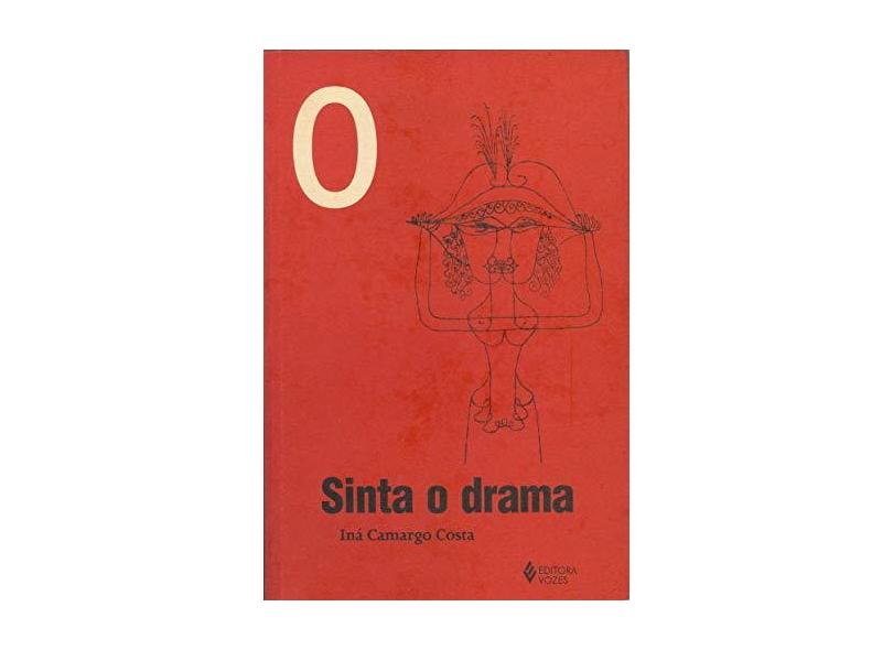 Sinta O Drama - Capa Comum - 9788532620866