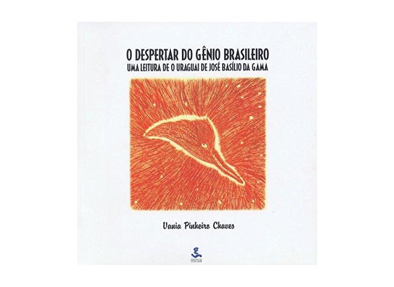 O Despertar Do Genio Brasileiro. Uma Leitura De O Uraguai De Jose Basilio - Capa Comum - 9788526804968