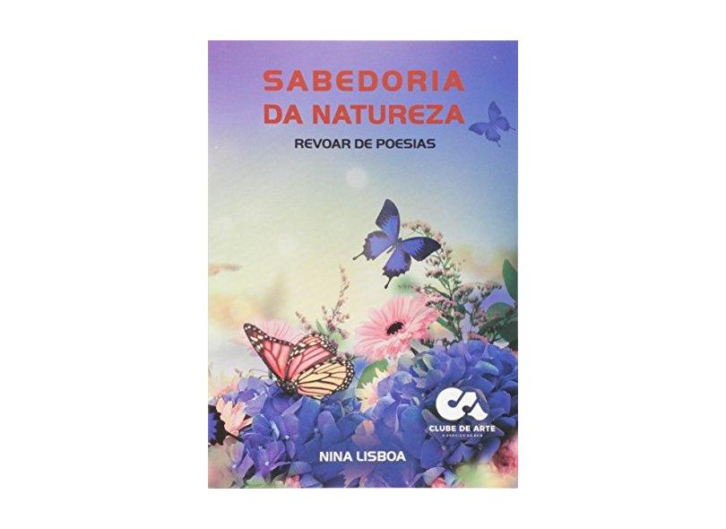 Sabedoria da Natureza - Nina Lisboa - 9788592793289