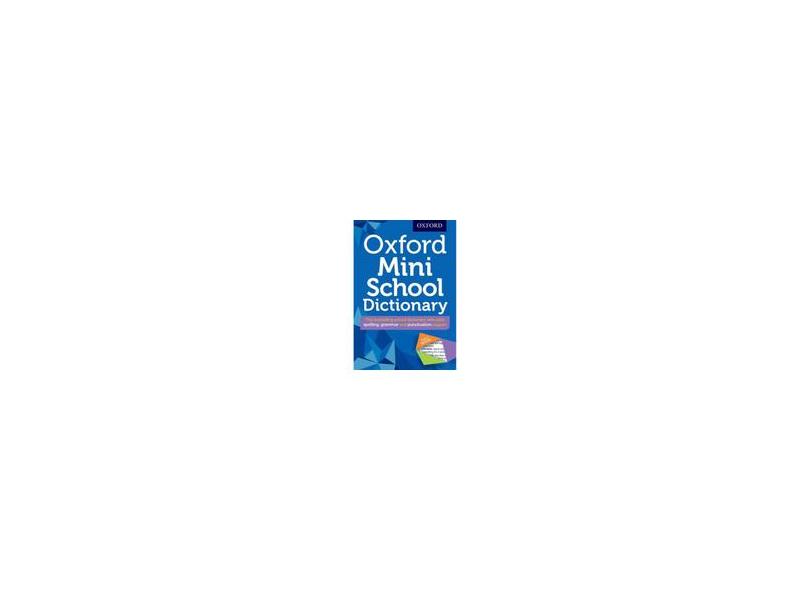 Oxford Mini School Dictionary - Oxford Dictionaries - 9780192747082