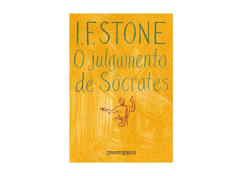 O Julgamento de Sócrates - Ed. De Bolso - Stone, I. F. - 9788535906844