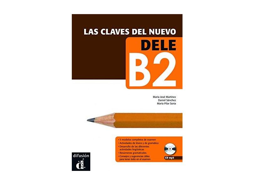 Las Claves Del Nuevo Dele B2 Libro Del Alumno + CD - Vários Autores - 9788484436591