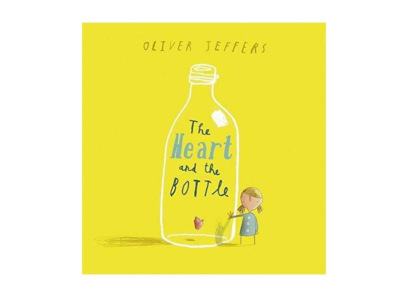 The Heart and the Bottle - Oliver Jeffers - 9780007182343
