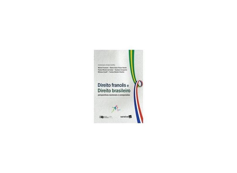 Linha Direito Comparado. Direito Francês e Direito Brasileiro. Perspectivas Nacionais e Comparadas - Série IDP - Gustavo Cerqueira - 9788547209414