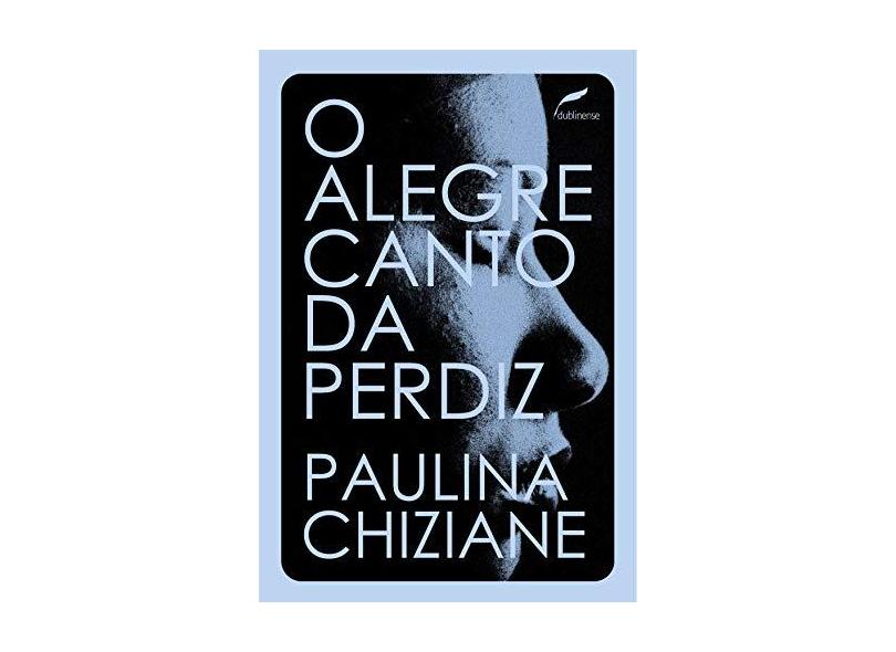 O Alegre Canto da Perdiz - Paulina Chiziane - 9788583181040