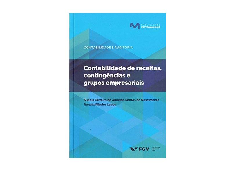 Contabilidade De Receitas, Contingencias E Grupos Empresariais - Suenia Nascimento - 9788522519743