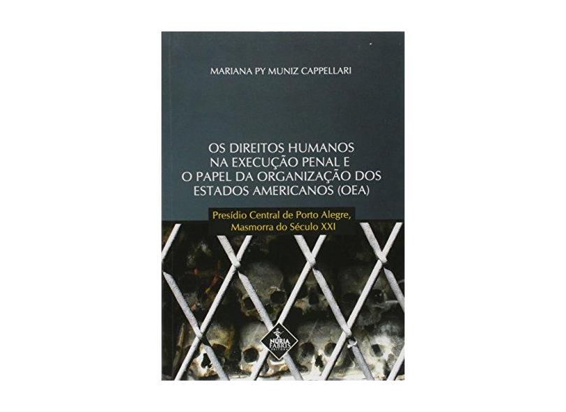 Direitos Humanos Na Execuçao Penal E O Papel Da - Cappellar Mariana Py Muniz - 9788581750545