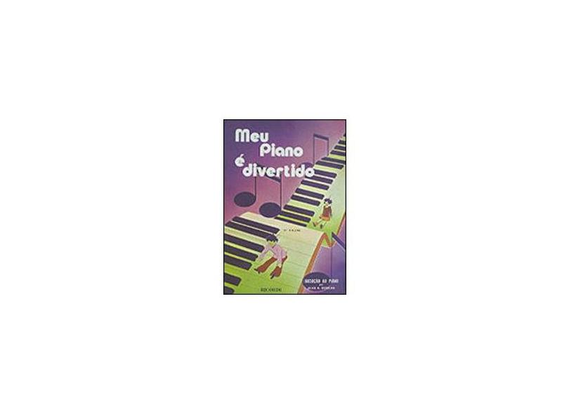 Meu Piano É Divertido - Vol. II - Botelho, Alice G. - 9788599477328