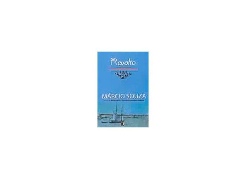 Revolta - Vol. 3 - Souza, Marcio - 9788501070289