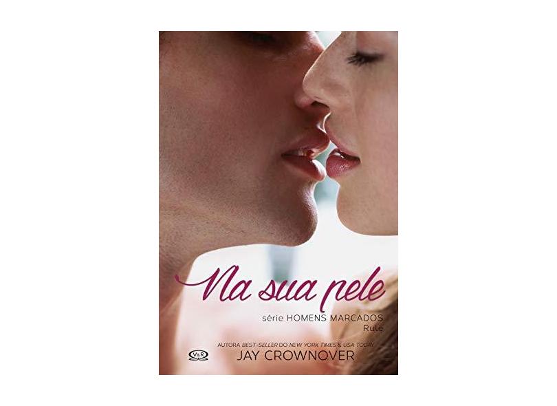 Na Sua Pele - Jay Crownover - 9788576838128