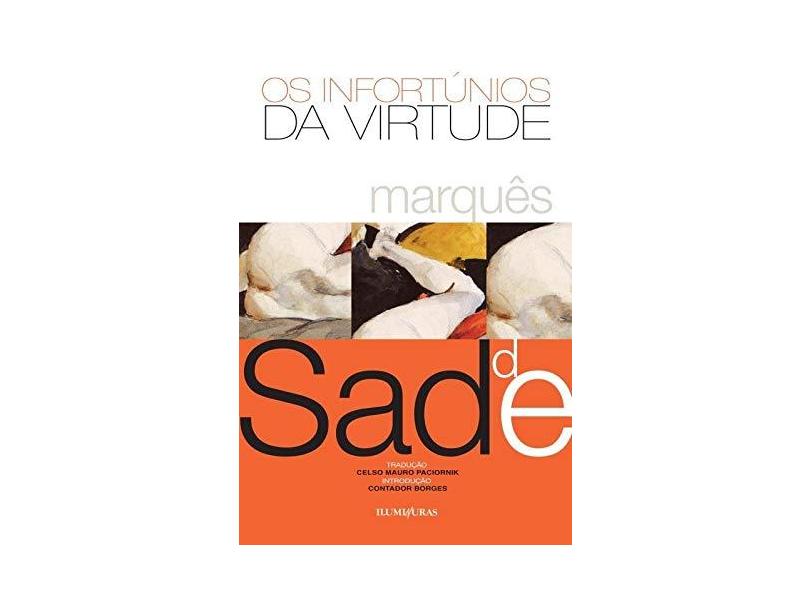 Dos Infortúnios da Virtude - Sade, Marques De - 9788573212587