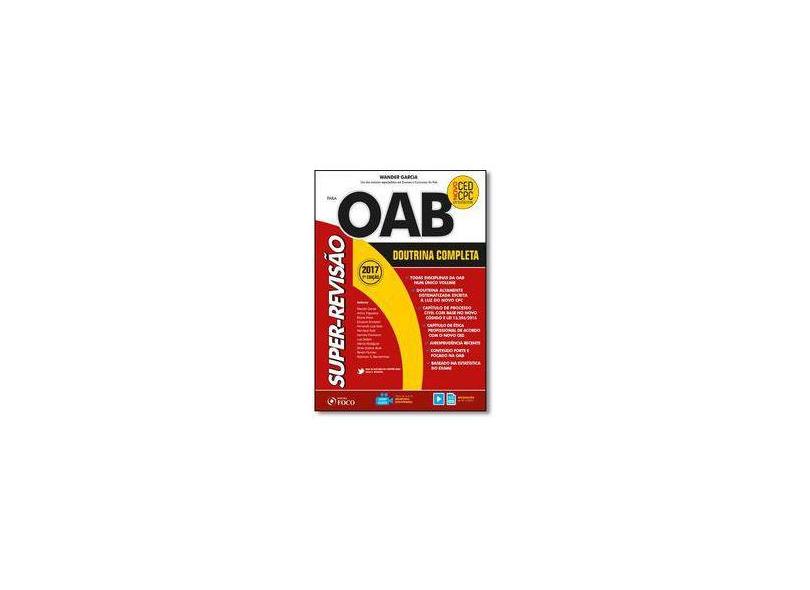 Super-revisão Oab: Doutrina Completa - Wander Garcia - 9788582421727