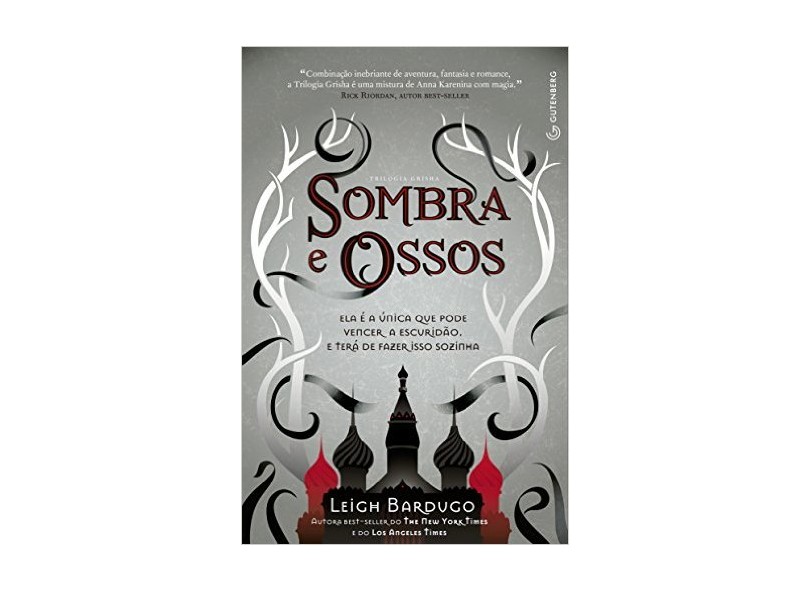 Sombra e Ossos - Trilogia Grisha - Bardugo, Leigh - 9788582350638