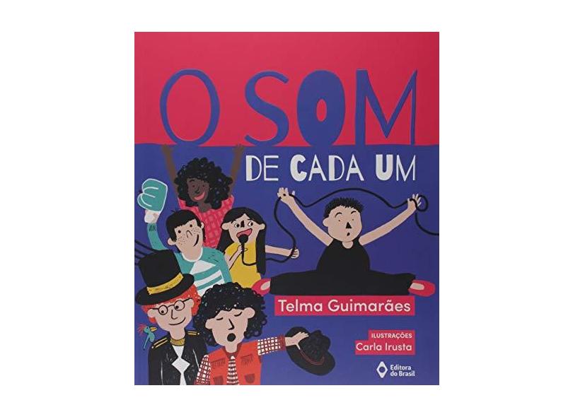 O Som de Cada Um - Telma Guimarães - 9788510068079