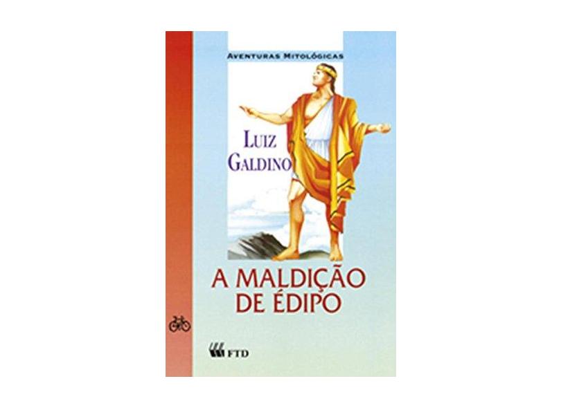 A Maldição de Édipo - Col. Aventuras Mitológicas - Galdino, Luiz - 9788532238221