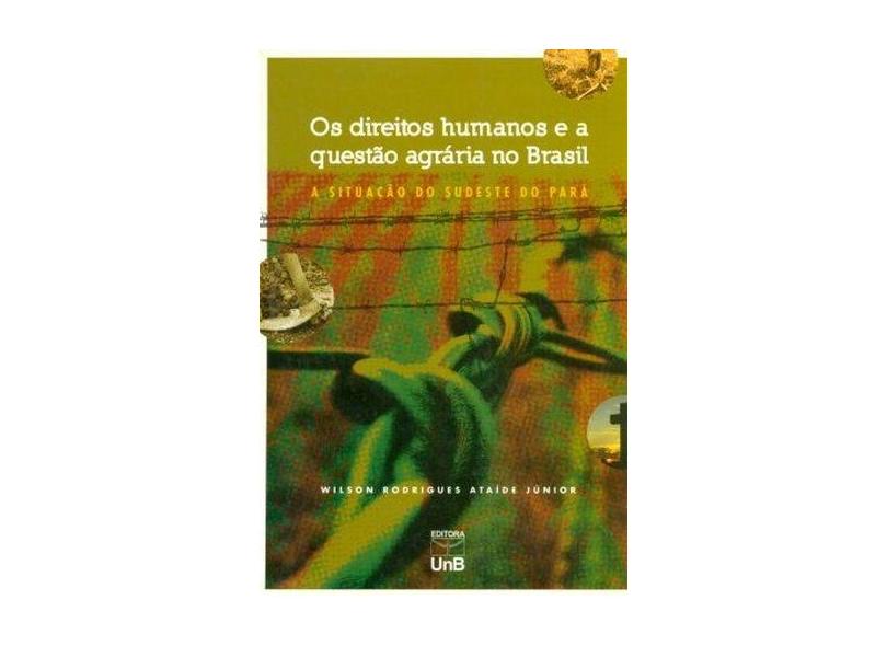 Os Direitos Humanos E A Questão Agrária No Brasil - Capa Comum - 9788523008338