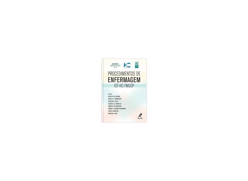 Procedimentos de Enfermagem: IOT-HC-FMUSP - Vários Autores - 9788520438558