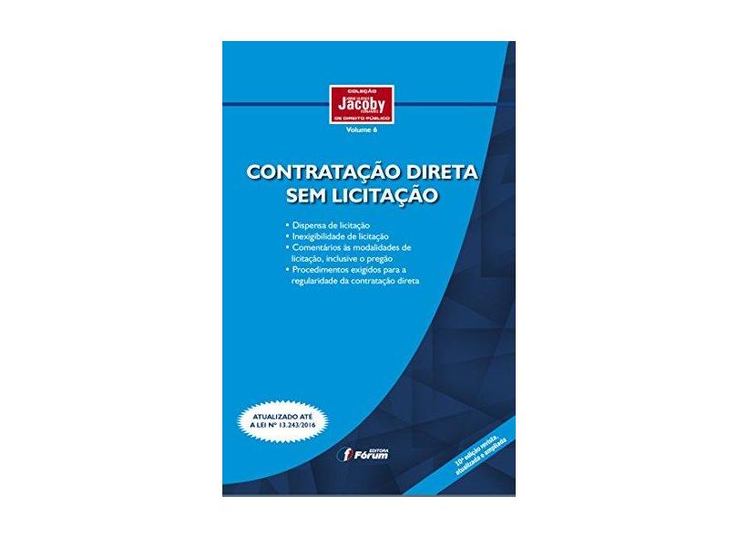 Contratação Direta sem Licitação - Jorge Ulisses Jacoby Fernandes - 9788545001263