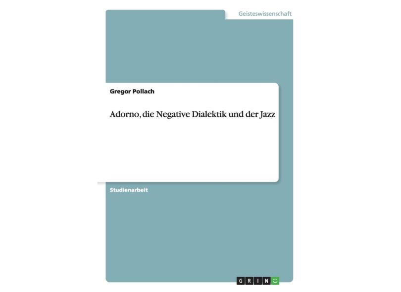 Adorno, die Negative Dialektik und der Jazz com o Melhor Preço é no Zoom