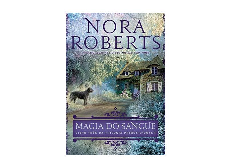 Magia do Sangue - Nora Roberts - 9788580414714
