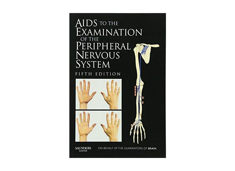 Aids to the Examination of the Peripheral Nervous System - Michael O'Brien Md  Frcp - 9780702034473