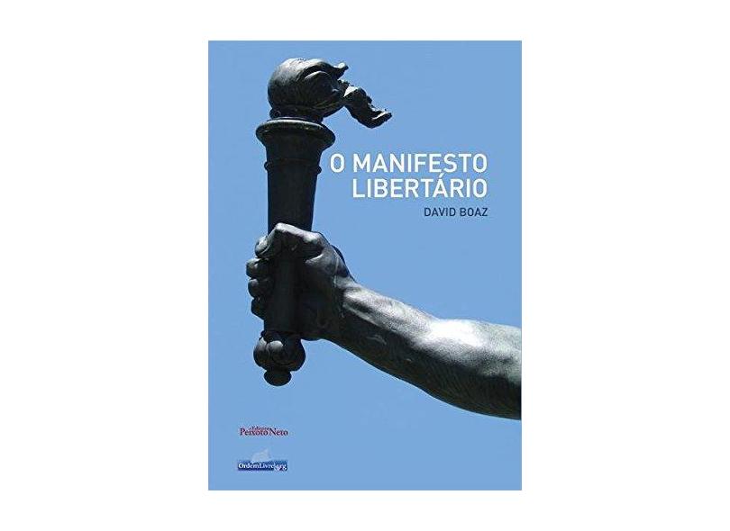 O manifesto Libertário - David Boaz - 9788588069503