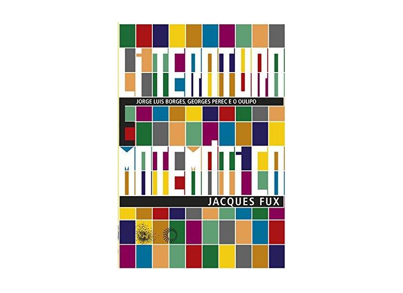 Literatura e Matemática - Fux, Jacques - 9788527310512