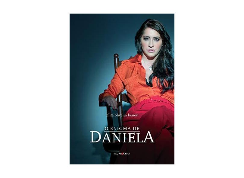 Enigma De Daniela, O - Lelita Oliveira Benoit - 9788573215991