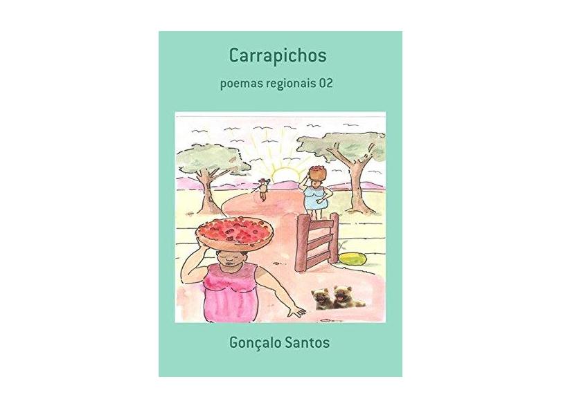 Carrapichos - Gonçalo Santos - 9788593992230