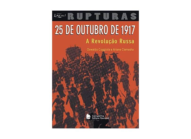 25 de Outubro de 1917 - A Revolução Russa - Col. Lazuli Rupturas ...