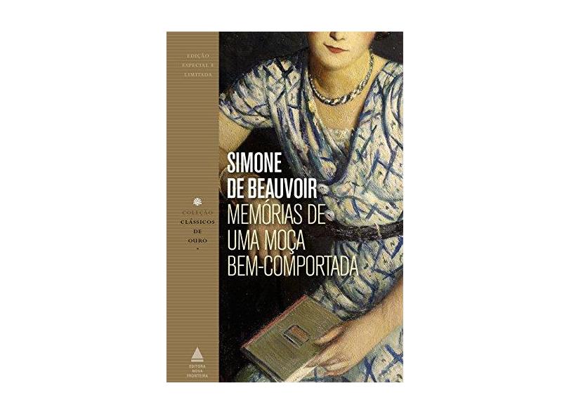 Memórias de uma Moça Bem-comportada - Coleção Clássicos de Ouro - Simone De Beauvoir - 9788520936658