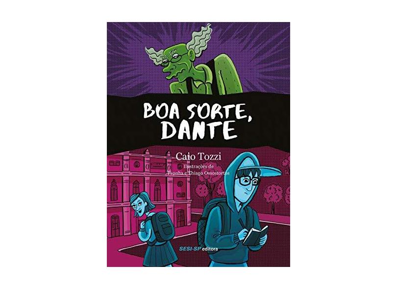 Boa Sorte, Dante - Caio Tozzi - 9788550406800