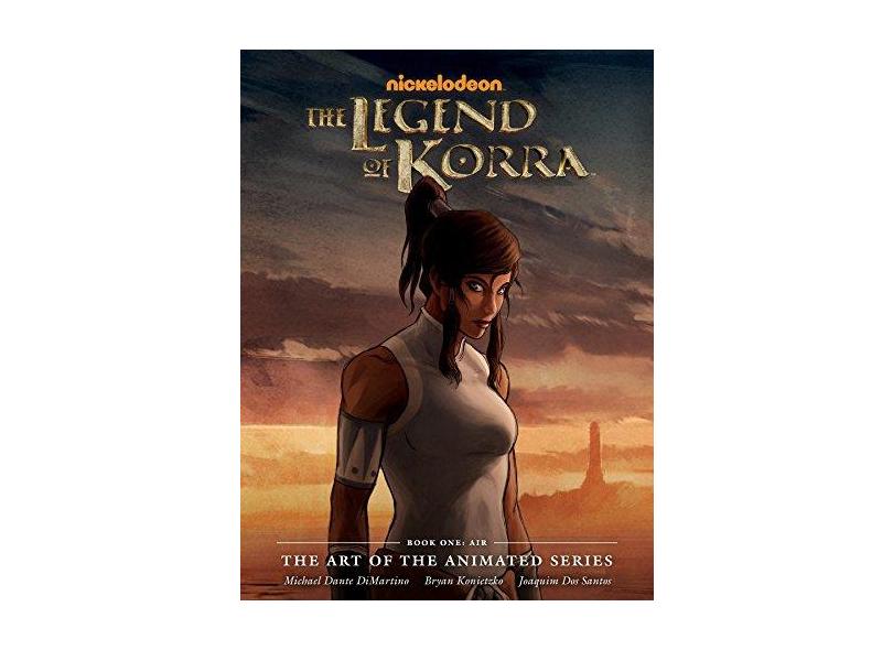 The Legend Of Korra. The Art Of The Animated Series - Capa Dura - 9781616551681