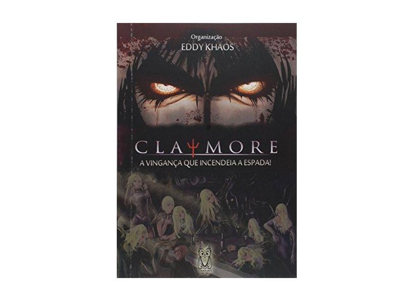 Claymore - Eddy Khaos - 9781520735986