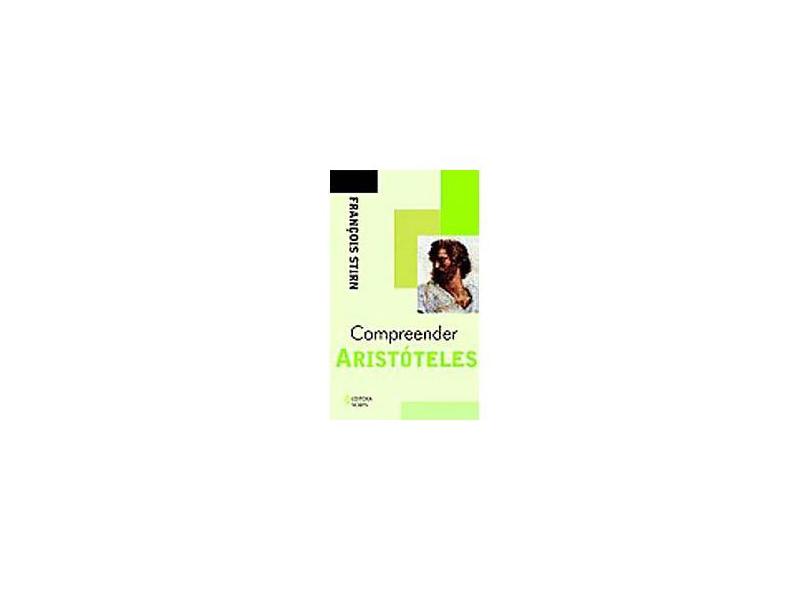 Compreender Aristóteles - Stirn, François - 9788532633804