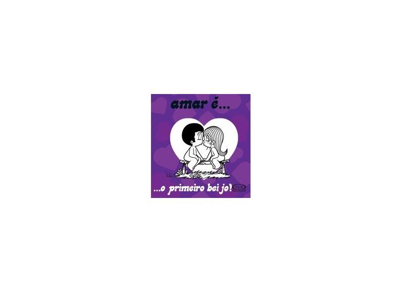 Amar É... o Primeiro Beijo! - & Riba, Vergara - 9788576836469