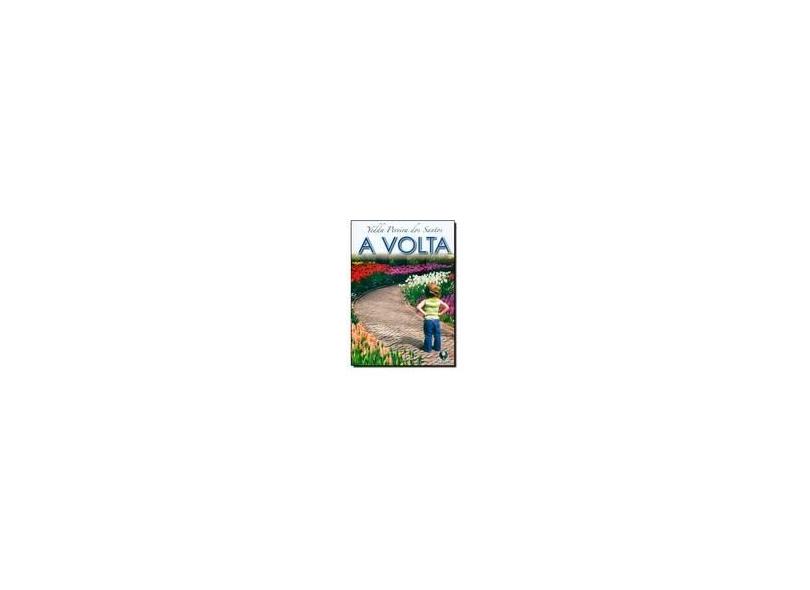 A Volta - Santos, Yedda Pereira Dos - 9788565518666