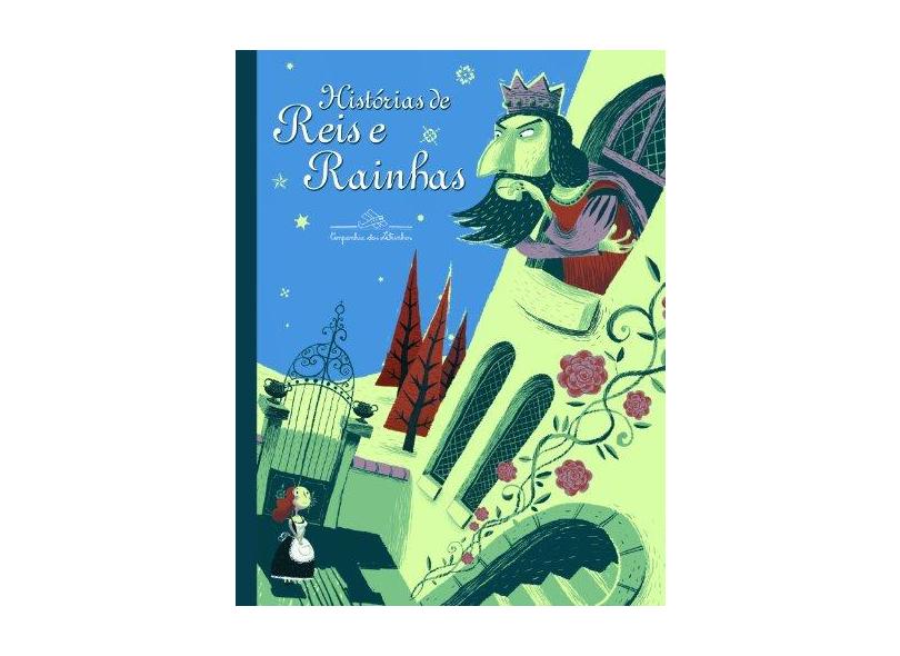 Histórias de Reis e Rainhas - Vários Autores - 9788574064277