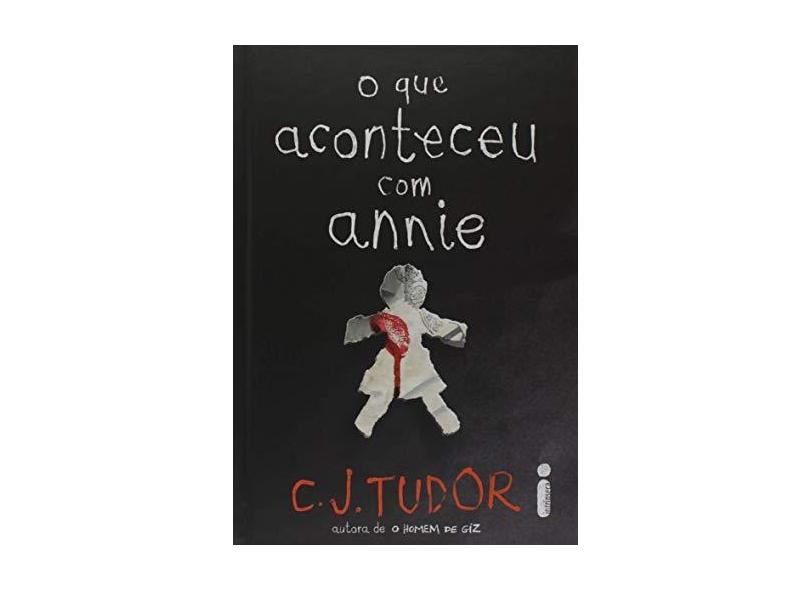 O Que Aconteceu Com Annie - C. J. Tudor - 9788551004753