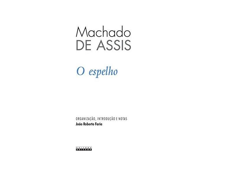 O Espelho - Assis, Machado De - 9788526808584