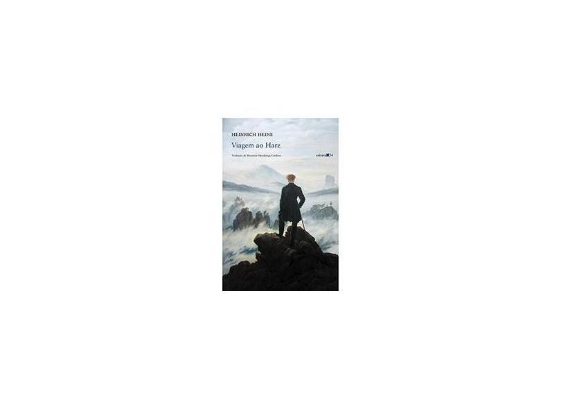 Viagem ao Harz: da obra Reisebilder (Quadros de viagem) - Heinrich Heine - 9788573265477
