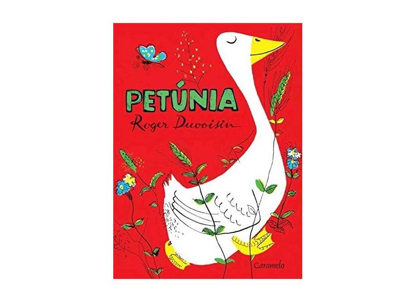 Petúnia - Roger Duvoisin - 9788573406535