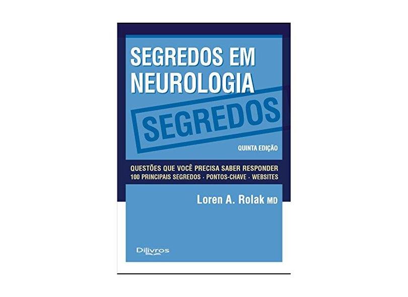 Segredos em Neurologia - Loren A. Rolak - 9788580530599