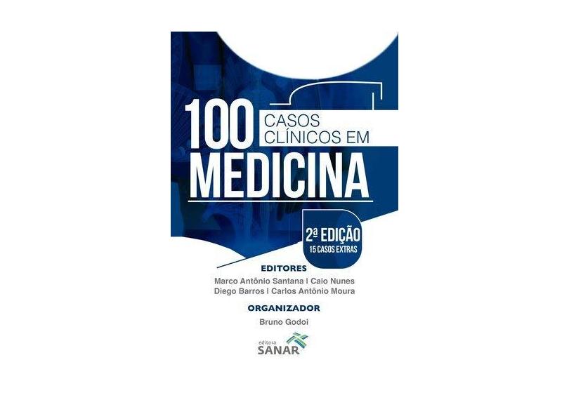 100 Casos Clínicos Em Medicina - Esquematizados E - "godoi, Bruno Bastos" - 9788554620257