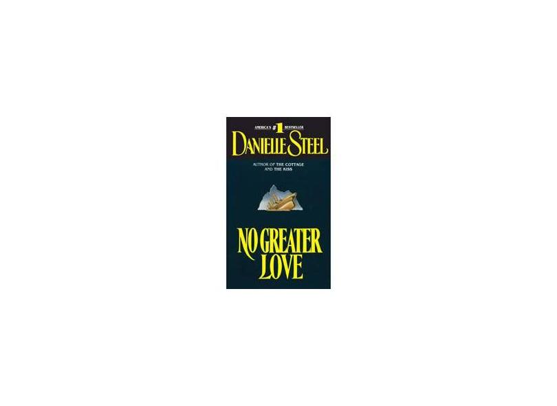 No Greater Love - Danielle Steel - 9780440213284