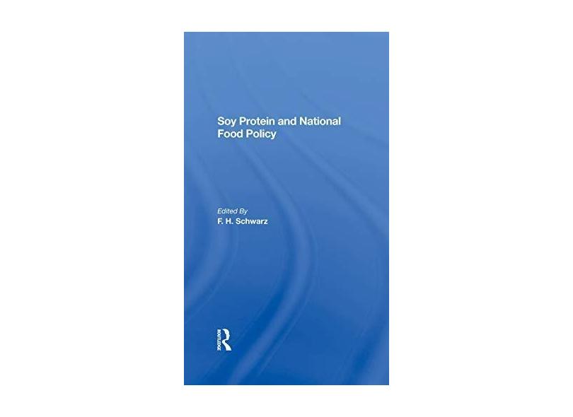 Soy Protein and National Food Policy